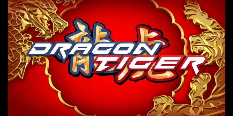 Chia sẻ kinh nghiệm đánh Dragon Tiger chắc thắng 100%